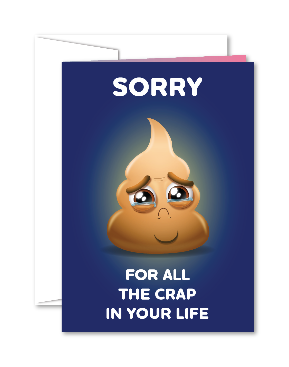 Sorry (For All The Crap) - Greeting Card