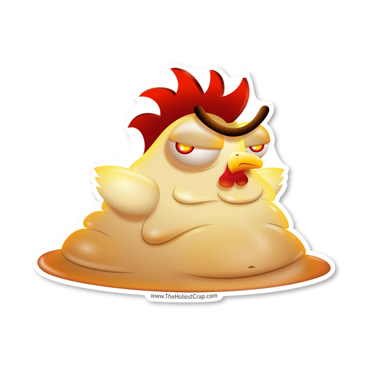 Chicken Crap - Vinyl Sticker - 3 inch